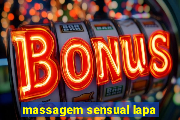 massagem sensual lapa